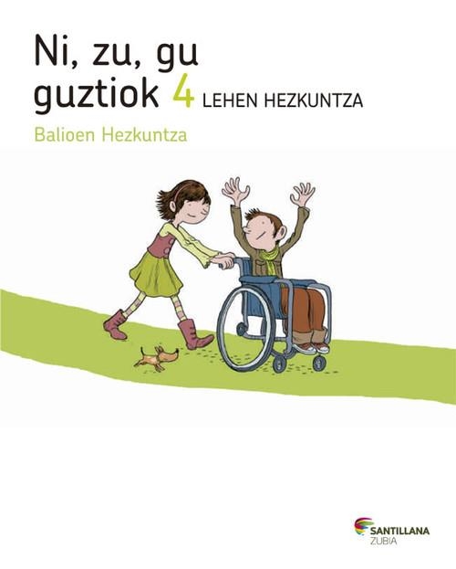 NI ZU GU GUZTIOK BALIOEN HEZKUNTZA 4 LEHEN HEZKUNT | 9788498944112 | VARIOS AUTORES