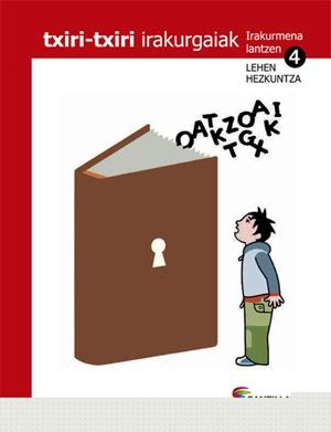 TXIRI-TXIRI IRAKURGAIAK 4 ZUBIA | 9788498944419 | VARIOS AUTORES