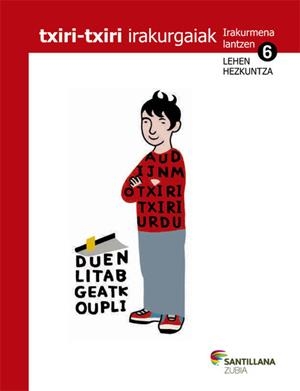 TXIRI-TXIRI IRAKURGAIAK ERANTZUNAK IRAKURMENA LANT | 9788498944433 | VARIOS AUTORES