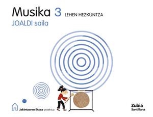 MUSIKA 3 LEHEN HEZKUNTZA JOALDI SAILA JAKINTZAREN | 9788498940107 | VARIOS AUTORES