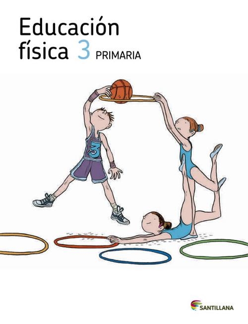 EDUCACION FISICA 3 PRIMARIA | 9788468010878 | VARIOS AUTORES