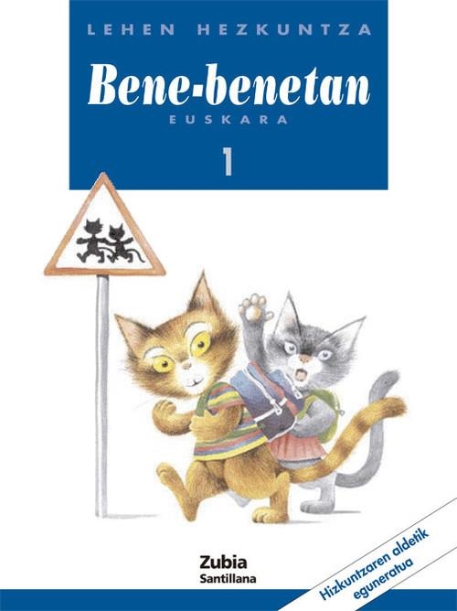 EUSKARA BENE-BENETAN 1 LEHEN HEZKUNTZA IKASLIBURUA | 9788481474053 | VARIOS AUTORES
