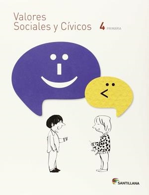 VALORES SOCIALES Y CIVICOS 4 PRIMARIA SANTILLANA | 9788468028453 | VARIOS AUTORES