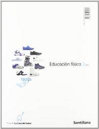 EDUCACION FISICA 3 ESO LA CASA DEL SABER | 9788429408065 | BARCALA FURELOS, ROBERTO J./ALONSO FERNáNDEZ, DIEGO/FERNANDEZ RODRIGUEZ, ROSANA/GUTIERREZ SANCHEZ, A