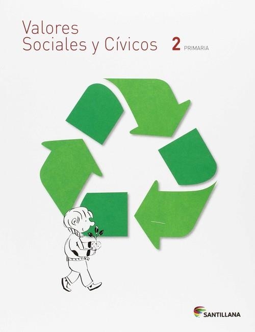 VALORES SOCIALES Y CIVICOS 2 PRIMARIA SANTILLANA | 9788468014951 | ALZU GOñI, JOSE LUIS