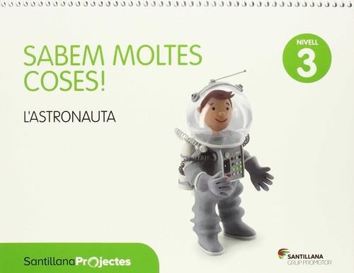 L'ASTRONAUTA SABEM CATAL ED15-NIVELL 3 | 9788490474907 | Varios autores