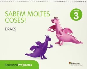 SABEM MOLTES COSES NIVELL 3 DRACS | 9788490477250 | Varios autores