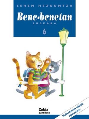 EUSKARA BENE-BENETAN 6 LEHHEN HEZKUNTZA IKASLIBURU | 9788481471175 | VARIOS AUTORES