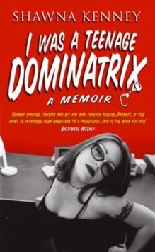 I WAS A TEENAGE DOMINATRIX | 9780552150255 | KEENEY, S