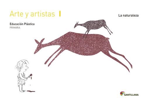 CUAD ARTE Y ARTISTAS I LA NATURALEZA 1 PRIMARIA | 9788468016993 | VARIOS AUTORES