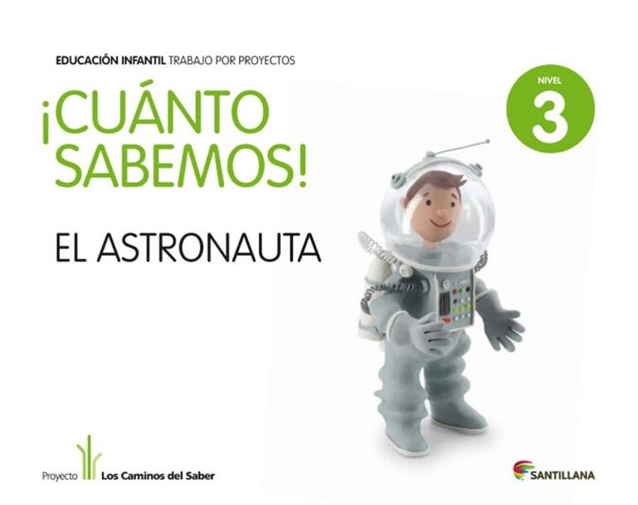 CUANTO SABEMOS NIVEL 3 EL ASTRONAUTA | 9788468002293 | Varios autores