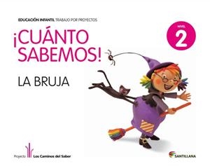 CUANTO SABEMOS NIVEL 2 LA BRUJA | 9788468002200 | Varios autores