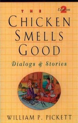 THE CHICKEN SMELLS GOOD BOOK | 9780135762165
