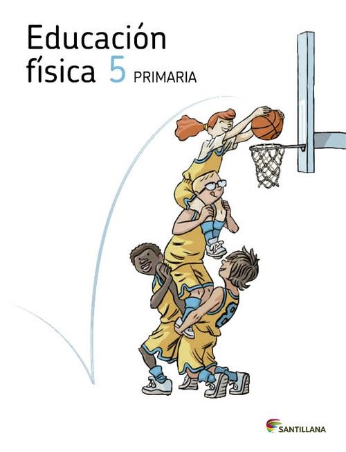 EDUCACION FISICA 5 PRIMARIA | 9788468001807 | VARIOS AUTORES