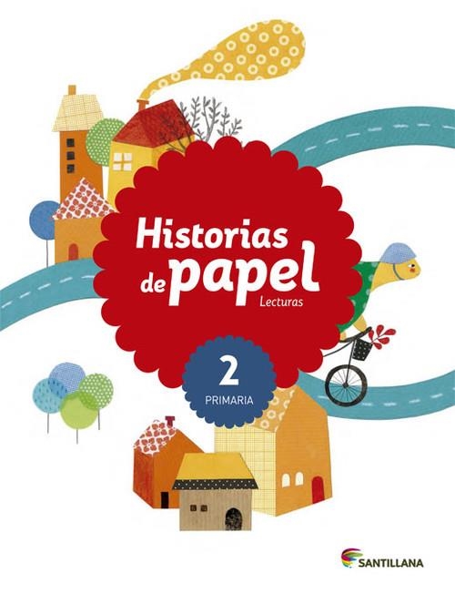 LECTURAS 2 PRIMARIA HISTORIAS DE PAPEL | 9788468025568 | Varios autores