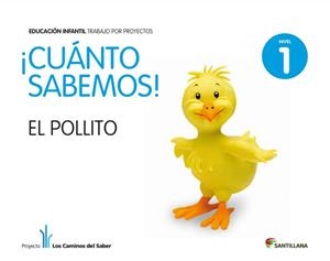 CUANTO SABEMOS NIVEL 1 EL POLLITO | 9788468002187 | Varios autores