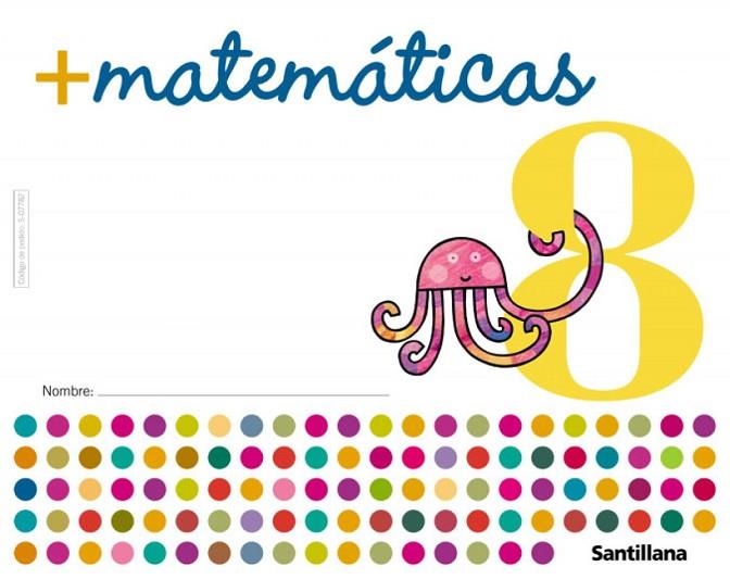 MAS MATEMATICAS 8 | 9788429407785 | Varios autores