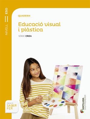 QUADERN EDUCACIO VISUAL I PLASTICA SERIE CREA NIVE | 9788490472224 | VARIOS AUTORES