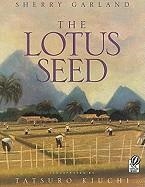 THE LOTUS SEED | 9780152014834 | SHERRY GARLAND