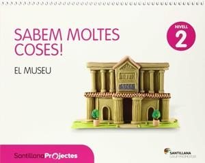 SABEM MOLTES COSES NIVELL 2 EL MUSEU | 9788490478196 | Varios autores