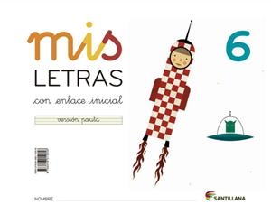 MIS LETRAS 6 | 9788468012056 | Varios autores