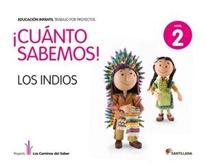CUANTO SABEMOS NIVEL 2 LOS INDIOS | 9788468002231 | Varios autores