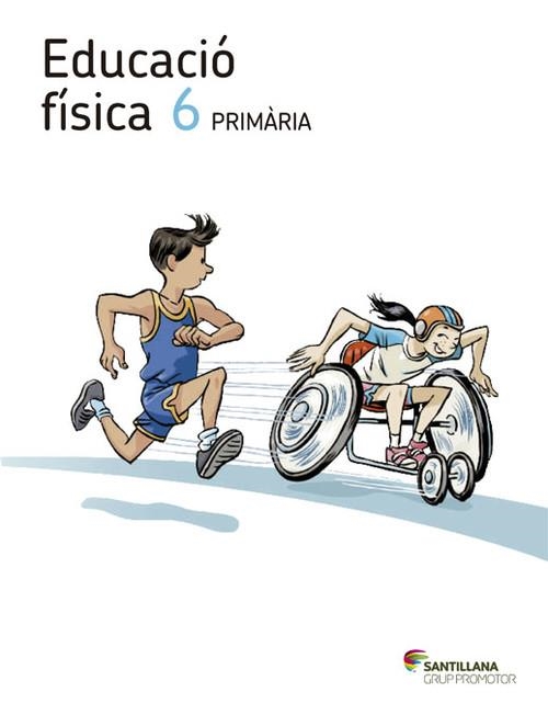 6 EDUCACIO FISICA ELS CAMINS DEL SABER ED11 | 9788415435136 | VARIOS AUTORES
