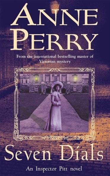 SEVEN DIALS | 9780747268987 | ANNE PERRY