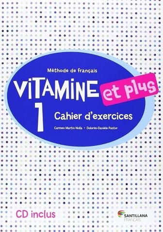 VITAMINE ET PLUS 1 CAHIER+CD+CAHIER MC | 9788490490129 | VARIOS AUTORES