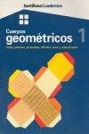 CUERPOS GEOMÉTRICOS 1 CAST-CDN | 9788429477795 | Varios autores