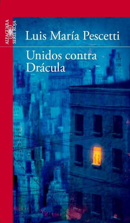 UNIDOS CONTRA DRACULA (SEPT 2014) | 9788468025339 | Pescetti, Luis Maria