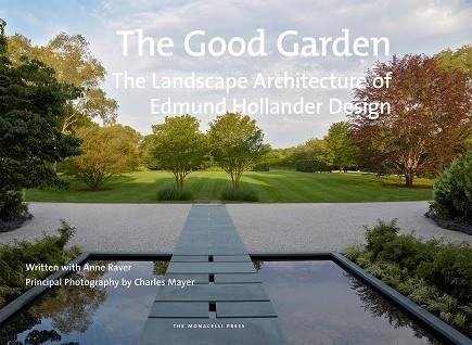 THE GOOD GARDEN | 9781580934152 | EDMUND HOLLANDER