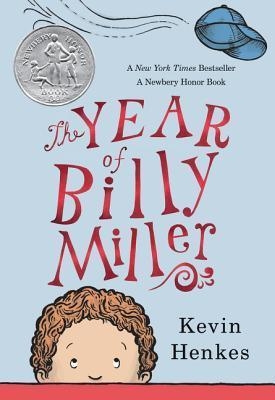 THE YEAR OF BILLY MILLER | 9780062268143 | DAVID HENKES