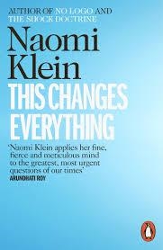 THIS CHANGES EVERYTHING: CAPITALISM VS. THE CLIMATE | 9780241956182 | NAOMI KLEIN