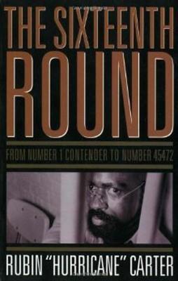 SIXTEENTH ROUND, THE | 9781569765678 | RUBIN CARTER