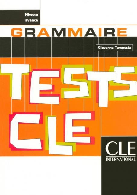 TESTS CLE GRAMMAIRE NIVEAU AVANCE | 9782090336191