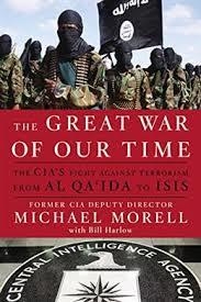 THE GREAT WAR OF OUR TIME | 9781455590551 | MICHAEL MORELL