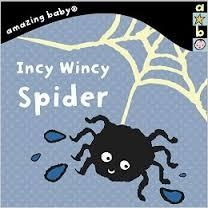 AMAZING BABY -  INCY WINCY SPIDER! | 9781783702169 | EMMA DODD