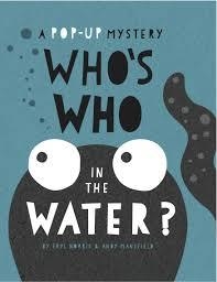 POP-UP MYSTERY: WHO'S WHO IN THE WATER | 9781783702374 | ANDY MANSFIELD