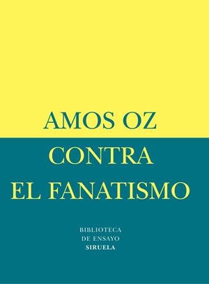 CONTRA EL FANATISMO | 9788478447084 | Oz, Amos
