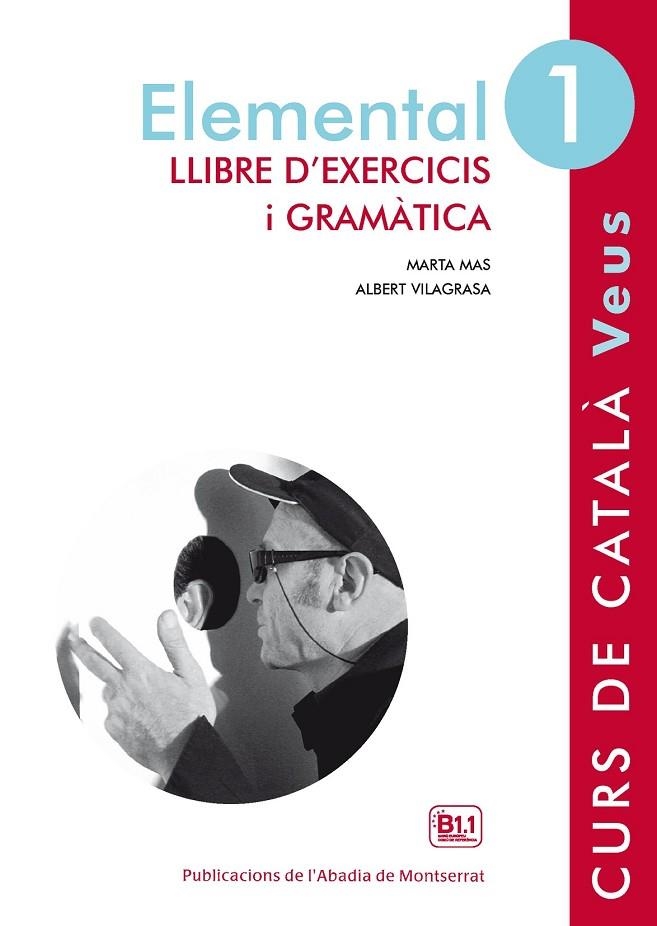 VEUS. ELEMENTAL. LLIBRE D'EXERCICIS I GRAMATICA | 9788498837599 | Mas Prats, Marta;Vilagrasa Grandia, Albert
