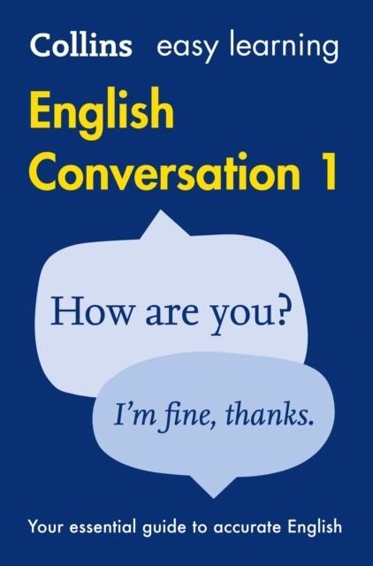 EASY LEARNING ENGLISH CONVERSATION: BOOK 1 (INCL. AUDIO) (SECOND EDITION) | 9780008101749