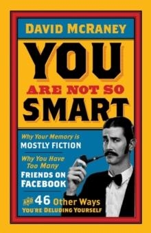 YOU ARE NOT SO SMART | 9781851689392 | DAVID MCRANEY