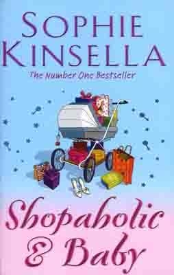 SHOPAHOLIC AND BABY | 9780552774055 | SOPHIE KINSELLA