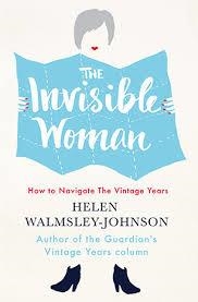 INVISIBLE WOMAN, THE: TAKING ON THE | 9781848318441 | HELEN WALMSLEY-JOHNSON