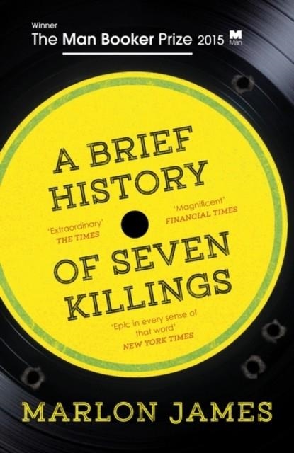 A BRIEF HISTORY OF SEVEN KILLINGS | 9781780746357 | MARLON JAMES