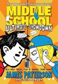 MIDDLE SCHOOL 05: ULTIMATE SHOWDOWN | 9780099596387 | JAMES PATTERSON 