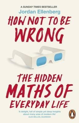 HOW NOT TO BE WRONG | 9780718196042 | JORDAN ELLENBERG