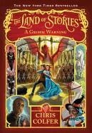 THE LAND OF STORIES 3: A GRIMM WARNING | 9780316406826 | CHRIS COLFER