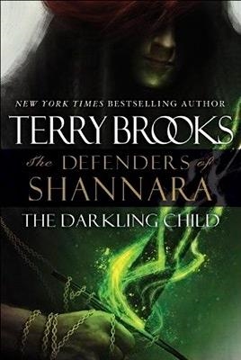 THE DARKLING CHILD | 9780345540799 | TERRY BROOKS